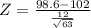 Z = \frac{98.6 - 102}{\frac{12}{\sqrt{63}}}