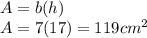 A=b(h)\\A=7(17) = 119cm^2