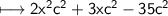 \\ \sf\longmapsto 2x^2c^2+3xc^2-35c^2