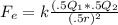 F_{e} =k\frac{(.5Q_{1}*.5Q_{2}  }{(.5r)^{2} }