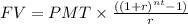 FV = PMT\times  \frac{((1+r)^{nt}-1)}{r}