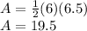 A=\frac{1}{2}(6)(6.5)\\A=19.5