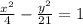 \frac{ {x}^{2} }{4}  -  \frac{ {y}^{2} }{21}  = 1