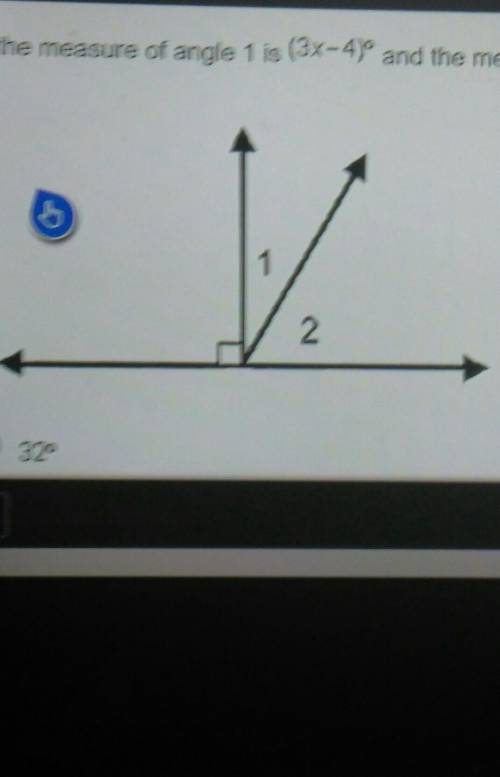 If the measure of angle 1 is (3x-4)and angle 2 is(4x-10) what is the measure of angle 2 in degrees