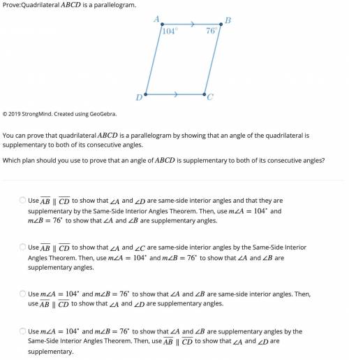 Please help, which plan should you use to prove that an angle of ABCD is supplementary to both of it