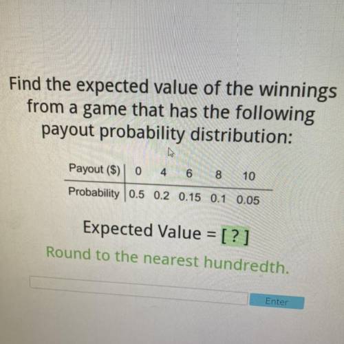 What are the expected value of the winnings using probability distribution? Plz help I will mark bra