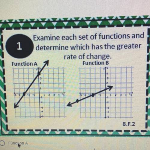 Determine which has the greater rate of change and please explain it so I can understand better ANSW