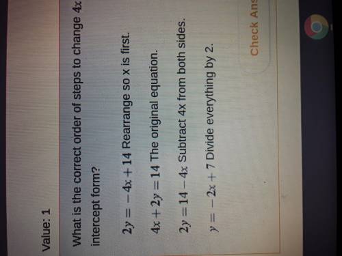 What is the correct order of steps to change 4x+2y=14 from standard to slope intercept form