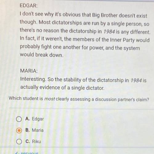 Which student is most clearly assessing a discussion partner’s claim?  A. Edgar  B. Maria  C. Riku