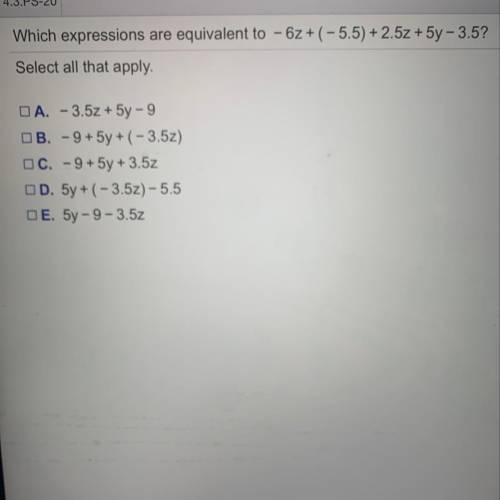 Which expressions are equivalent to -6z+(-5.5)+2.5z+5y-3.5?