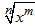 Rewrite n root x to the m using a rational expression.