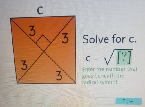 Solve for c.C = ✓ [?]Enter the number thatgoes beneath theradical symbol.