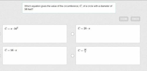 DOING BRAINLIEST NEED THIS QUICK! Which equation gives the value of the circumference, C, of a circl