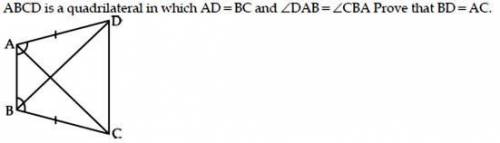 ABCD is a quadilateral in which AD=BC and angle DAB=angle CBA prove that BD=AC
