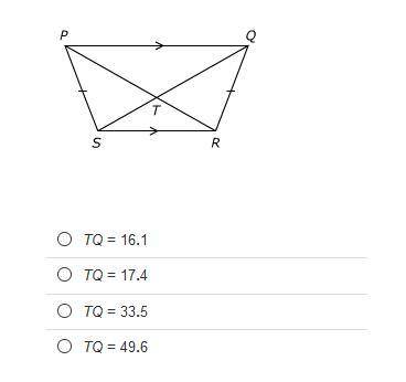In trapezoid PQRS, ST=16.1 and PR=33.5. Identify TQ.