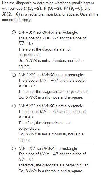 Use the diagonals to determine whether a parallelogram with vertices U(2,−2), V(9,−2), W(9,−6), and
