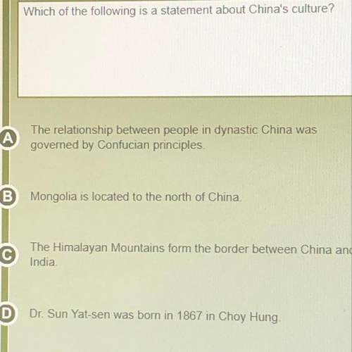 Which of the following is a statement about China's culture?