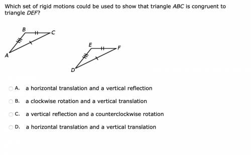 Question 30: Please help, which set of rigid motions could be used to show that triangle ABC is cong