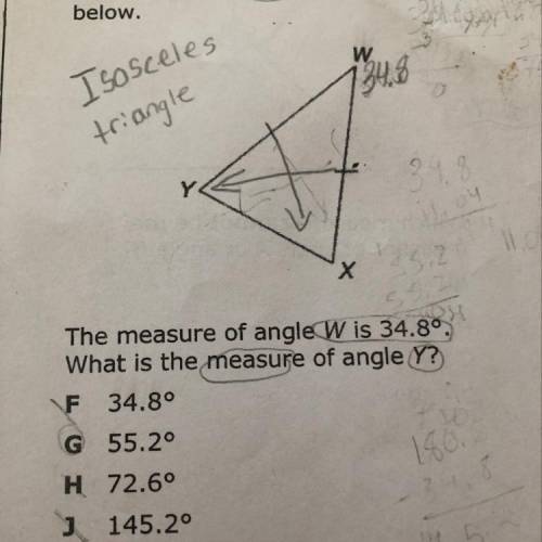 The measure of angle W is 34.8.What is the measure of angle Y?