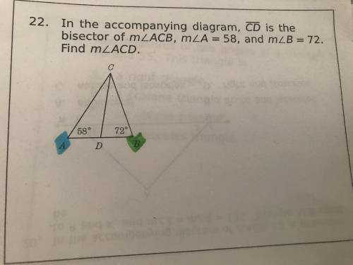 In the accompanying diagram line segment CD is the bisected of m angle ACB m angle A =58 and m angle