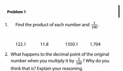 Find the product of each number and . 122.1 11.8 1350.1 1.704  What happens to the decimal point of