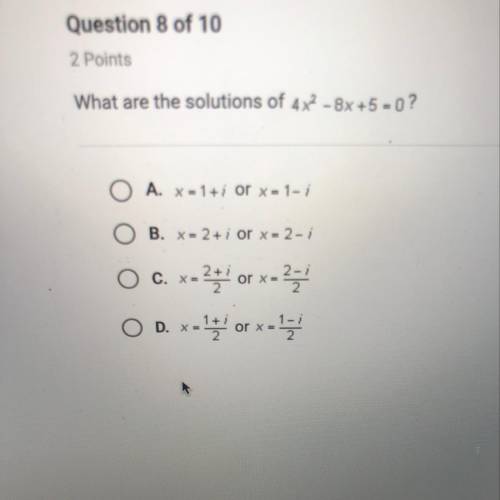 What are the solutions of 4x2 - 8x +5 = 0 ?