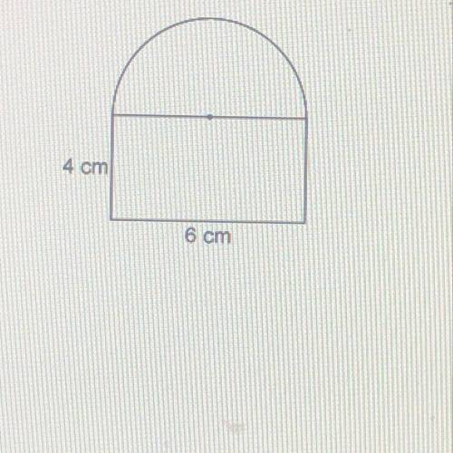 This figure consists of a rectangle and semicircle. 4 cm What is the area of this figure? 6 cm Use 3
