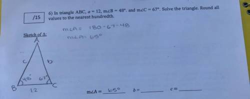 I need to know how to solve the triangle and the measurements of Angle A, side b, and side c.