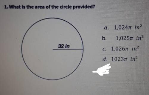1. What is the area of the circle provided?a. 1,024T in?b. 1,0257 in?c. 1,026 in?d. 10237 in?