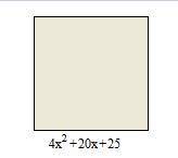 The given expression represents the area. Find the side length of the square. The length of one side