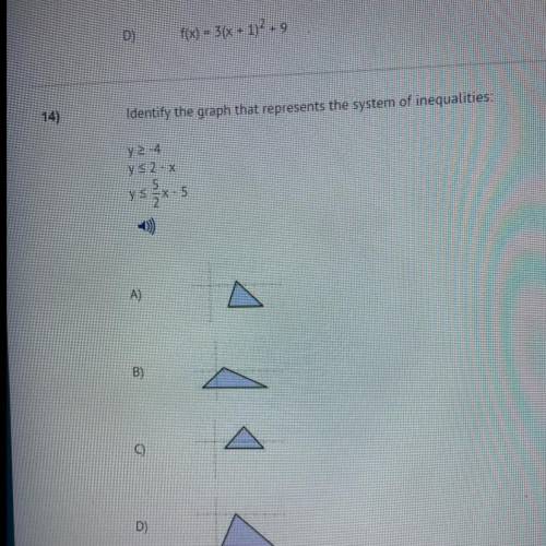 Identify the graph that represents the system of inequalities