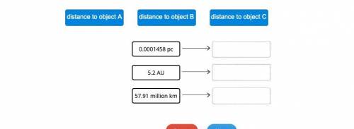Ahhhh need help!  The table shows the distances between a star and three celestial objects. Use the