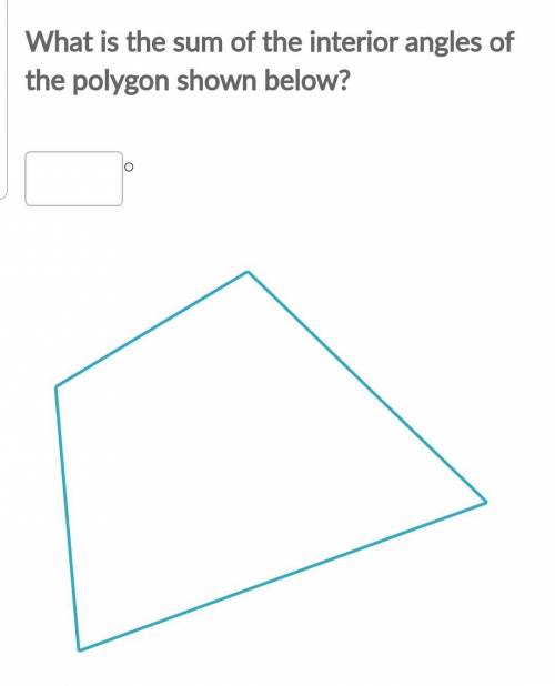 What is the sum of interior angles of the polygon shown below?