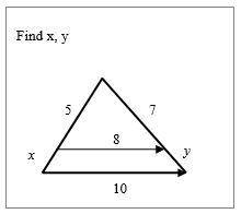 Find x and y for the following: