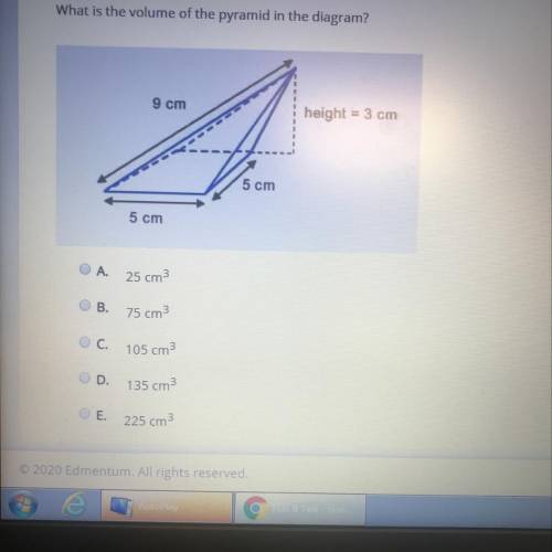 What is the volume of the pyramid in the diagram? 9 cm height = 3 cm 5 cm 5 cm OA. 25 cm3 B. 75 cm3