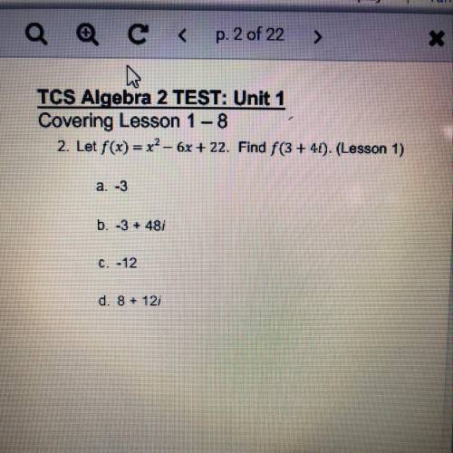 Algebra 2 help anyone ?