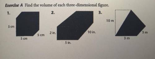 Find the volume of each three dimensional figure (3 problems please help)