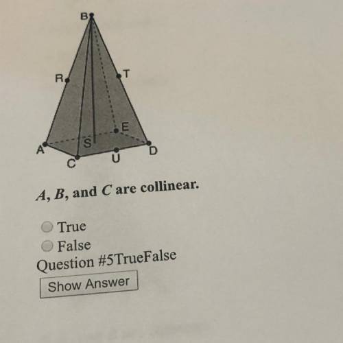 A, B, and C are collinear. True or False?