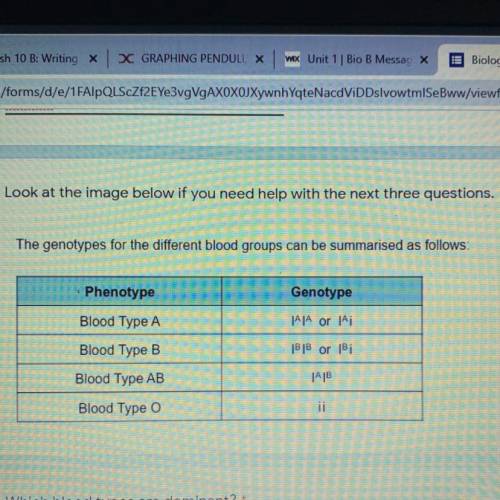 1. Which blood types are dominant? A. A and B are both dominant(because A and B are code dominant to