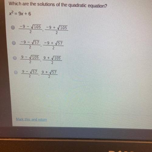 Which are the solutions of the quadratic equation? x2 = 9x + 6 . -9 - V105 -9 + /105 • -9-157 -9 4,