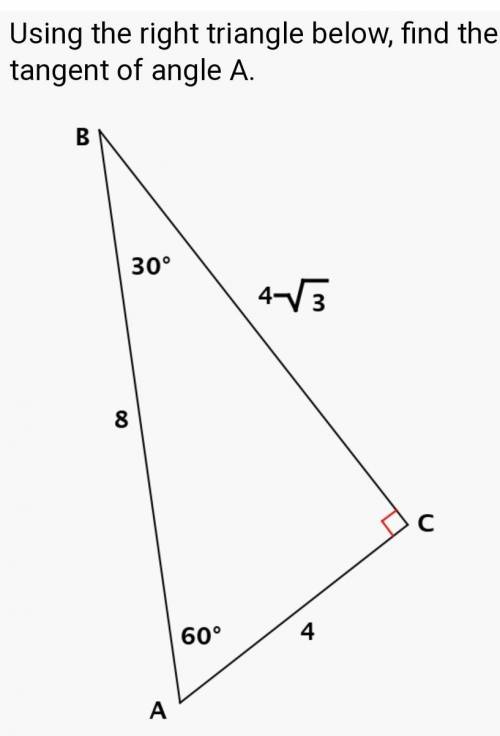 Using right triangle below find