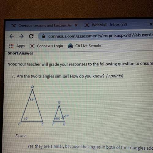 Are the two triangles similar how do you know (3 points)