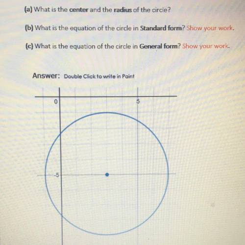 Please help!  (A) what is the center and the radius of the circle? (B) what is the equation of the c