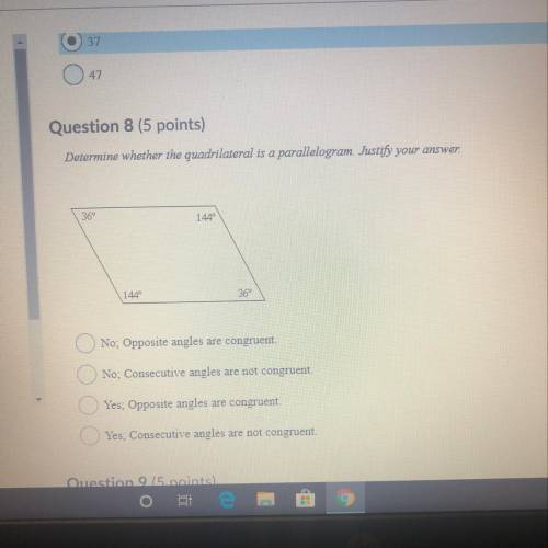 Determine whether the quadrilateral is a parallelogram justify your answer.