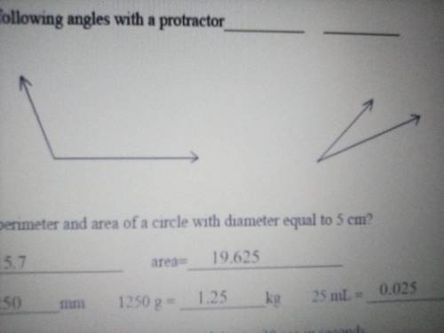 Measure the following angles with a protractor ____ ____