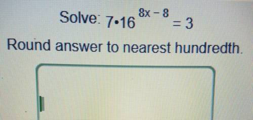 Solve and round answer to nearest hundredth.
