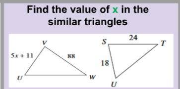 Find the value of x in the similar triangles
