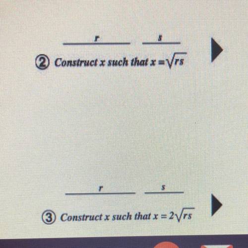 Construct x such that x = sqrt rs. construct x such that x = 2sqrtrs. please help, i literally don’t