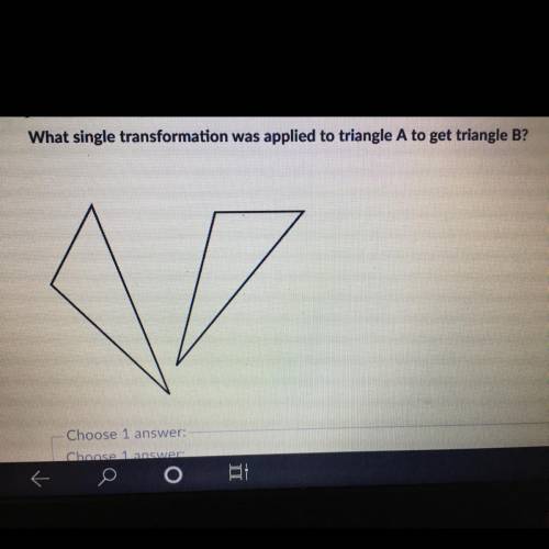 What single transformation was applied to triangle A to get triangle B A-rotation  B-translation  C-
