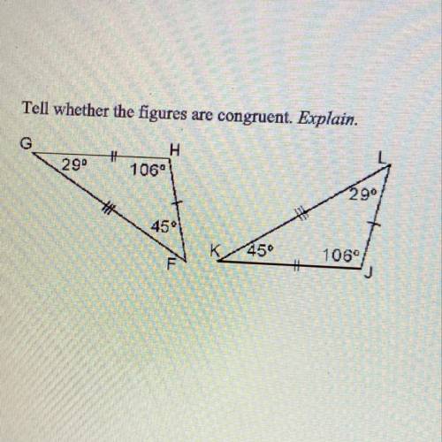 Are the two figures congruent (I don’t know if they are because one is rotated)